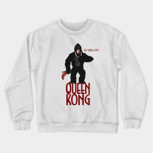 Queen Kong Crewneck Sweatshirt